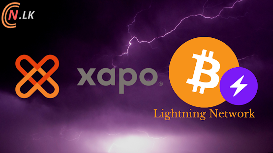 Xapo බැංකුව Lightning Network සමඟ Bitcoin ගෙවීම් සක්‍රීය කරයි.