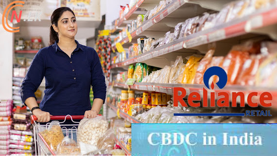 ඉන්දියානු සිල්ලර වෙළඳ දාමයක් වන Reliance Retail, CBDC ගෙවීම් සඳහා සහාය ලබා දෙයි.
