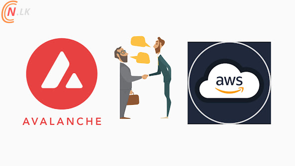 One-click node යෙදවීම සබල කිරීමට AWS සමඟ Ava Labs හවුල්වේ.